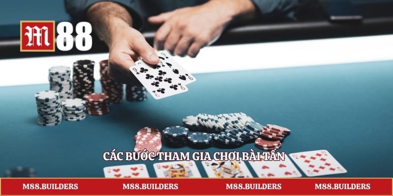Các bước tham gia chơi bài Tấn